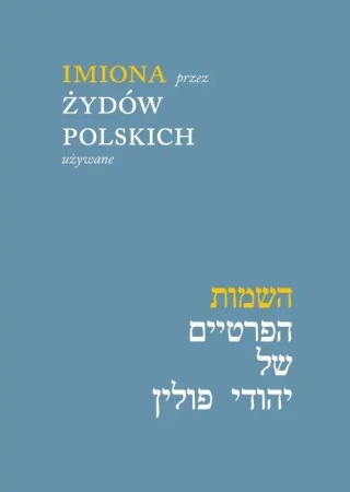 Imiona przez Żydów polskich używane w.2 - Maciej Tomal