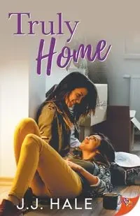 Truly Home - Hale J.J.