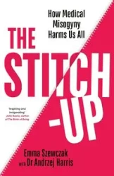 The Stitch-Up - Emma Szewczak, Harris Andrzej