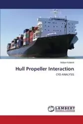 Hull Propeller Interaction - Kolakoti Aditya