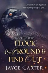 Flock Around and Find Out - Carter Jayce