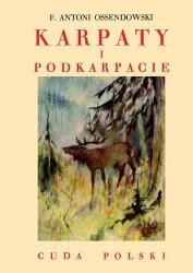 Karpaty i Podkarpacie BR LTW - Antoni Ferdynand Ossendowski