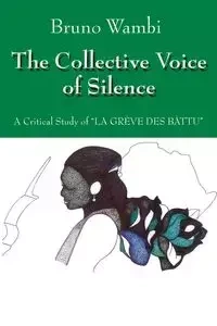 The Collective Voice of Silence - Bruno Wambi