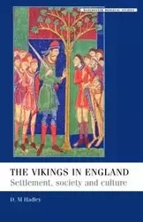The Vikings in England - Dawn M. Hadley