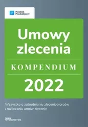 eBook Umowy zlecenie - kompendium 2022 - Katarzyna Dorociak