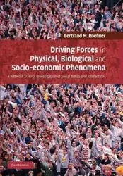 Driving Forces in Physical, Biological and Socio-Economic Phenomena - Roehner Bertrand M.