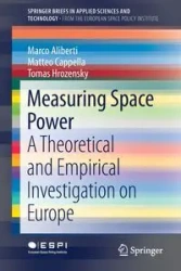 Measuring Space Power - Marco Aliberti