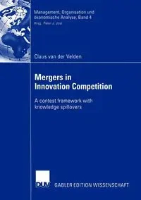 Mergers in Innovation Competition - van der Velden Claus