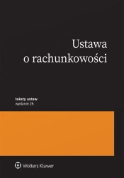 Ustawa o rachunkowości. Przepisy w.25 - praca zbiorowa