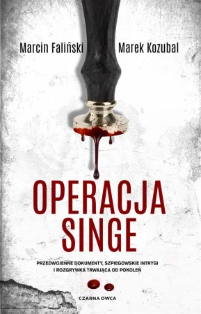 Operacja Singe - Marcin Faliński, Marek Kozubal