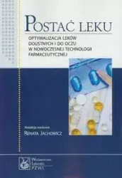 Postać leku - Anna Czech, Anna Krupa, Beata Mycek