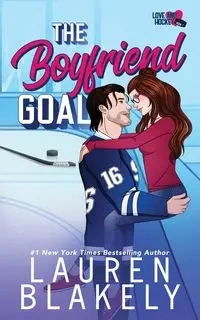 The Boyfriend Goal - Lauren Blakely