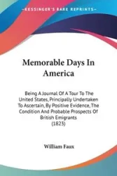 Memorable Days In America - William Faux