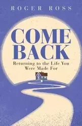 Come Back - Ross Roger