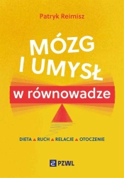 Mózg i umysł w równowadze - Patryk Reimisz