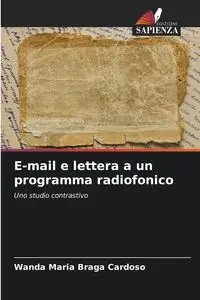 E-mail e lettera a un programma radiofonico - Wanda Maria Cardoso Braga