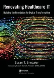 Renovating Healthcare IT - Susan Snedaker
