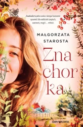Znachorka - Małgorzata Starosta