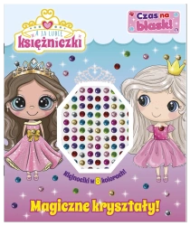 A ja lubię księżniczki. Czas na blask! - praca zbiorowa