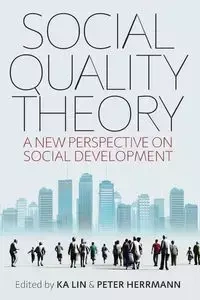 Social Quality Theory - Lin Ka