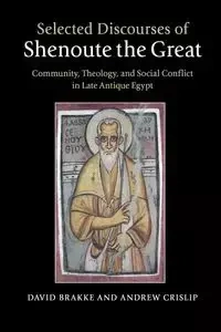 Selected Discourses of Shenoute the Great