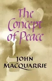 The Concept of Peace - John MacQuarrie