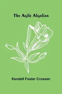 The agile Algolian - Foster Crossen Kendell