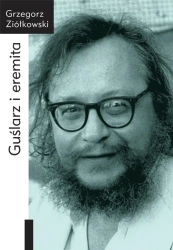 Guślarz i eremita - Grzegorz Ziółkowski