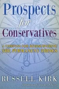 Prospects for Conservatives - Kirk Russell