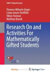 Research On and Activities For Mathematically Gifted Students - Florence Singer Mihaela