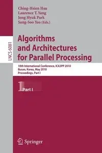 Algorithms and Architectures for Parallel Processing - Yeo Sang-Soo