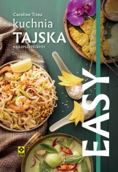 Kuchnia tajska. Najlepsze przepisy - Caroline Trieu