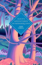 Alice's Adventures in Wonderland and Through the Looking Glass wer. angielska - Lewis Carroll