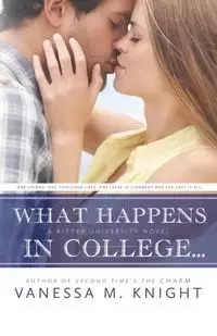 What Happens in College - Vanessa Knight M