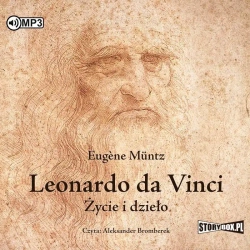 Leonardo da Vinci. Życie i dzieło 2CD audiobook - Eugene Muntz