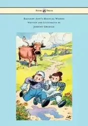 Raggedy Ann's Magical Wishes - Written and Illustrated by Johnny Gruelle - Johnny Gruelle