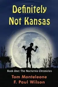 Definitely Not Kansas - F. Wilson Paul