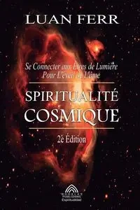 Spiritualité Cosmique - Ferr Luan