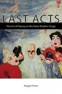 Last Acts - Maggie Vinter