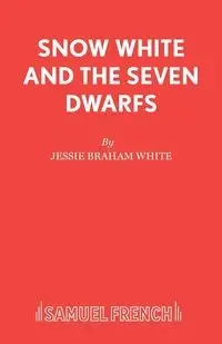 Snow White and the Seven Dwarfs - Jessie Braham White