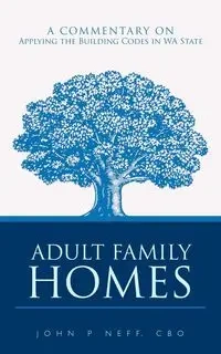 Adult Family Homes - John Neff CBO P
