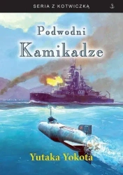 Podwodni Kamikadze w.3 - Yutaka Yokota