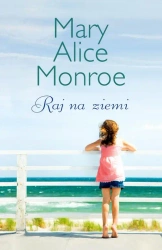 eBook Raj na ziemi - Mary Alice Monroe epub mobi