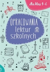 Opracowania lektur szkolnych dla klas 4-6 - praca zbiorowa