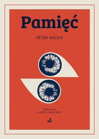 Pamięć wyd. 2025 - Péter Nádas