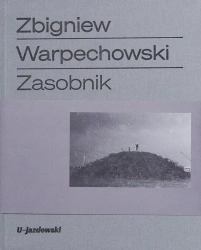 Zbigniew Warpechowski Zasobnik - praca zbiorowa