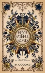 A Spy's Fateful Bond - Goodkey TM