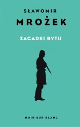 Zagadki bytu. Wybór opowiadań - Sławomir Mrożek, Sławomir Mrożek, Witold Siemaszk