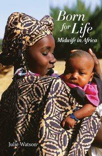 Born for Life - Julie Watson
