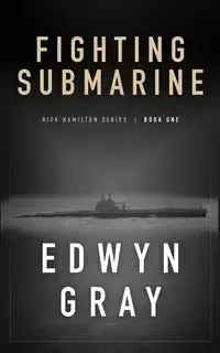 Fighting Submarine - Gray Edwyn